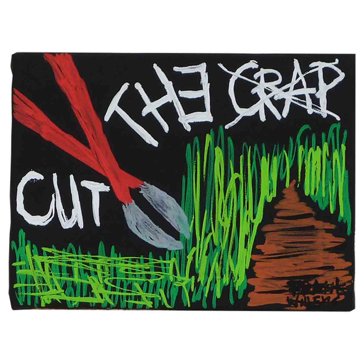 CUT THE CRAP