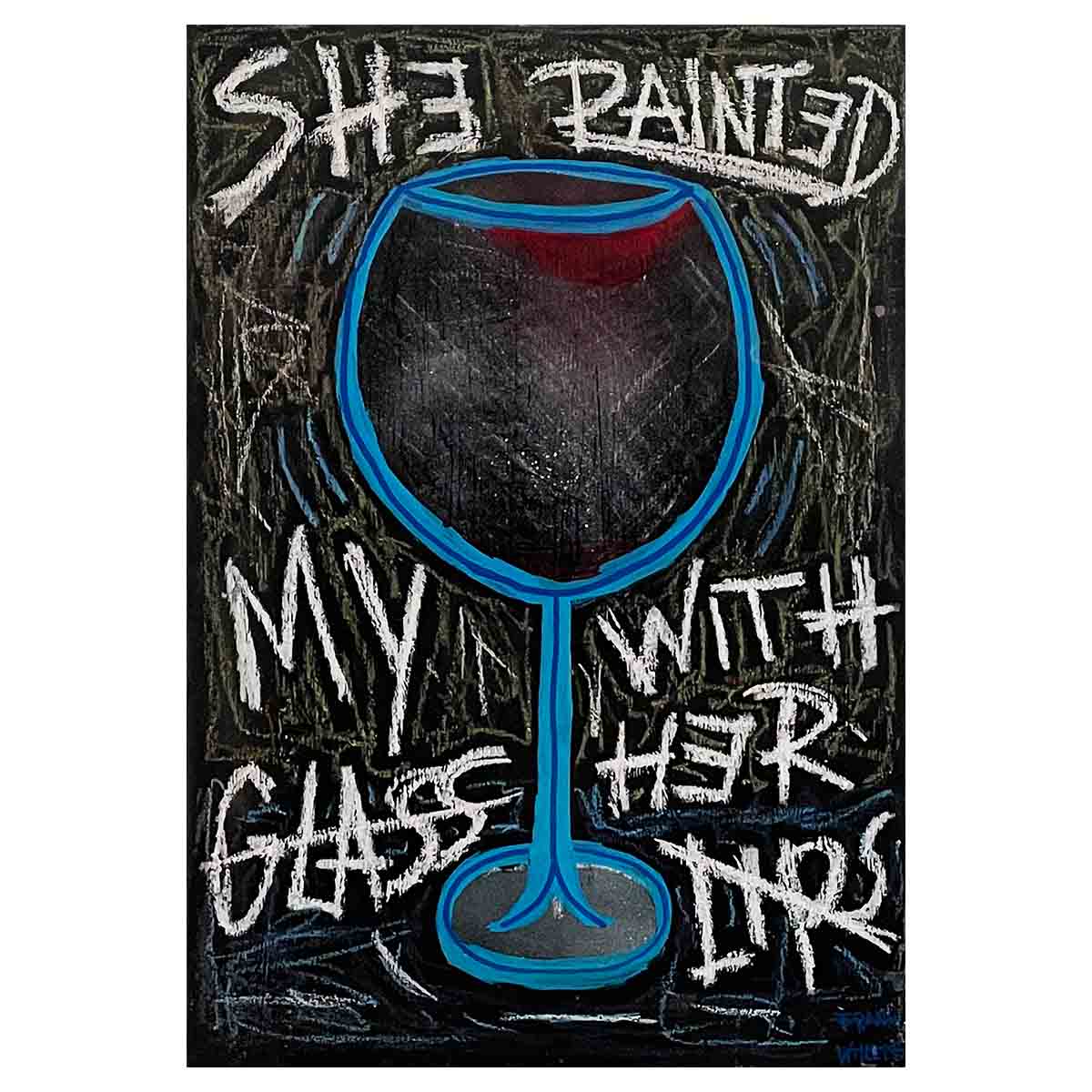 SHE PAINTED MY GLASS WITH HER LIPS