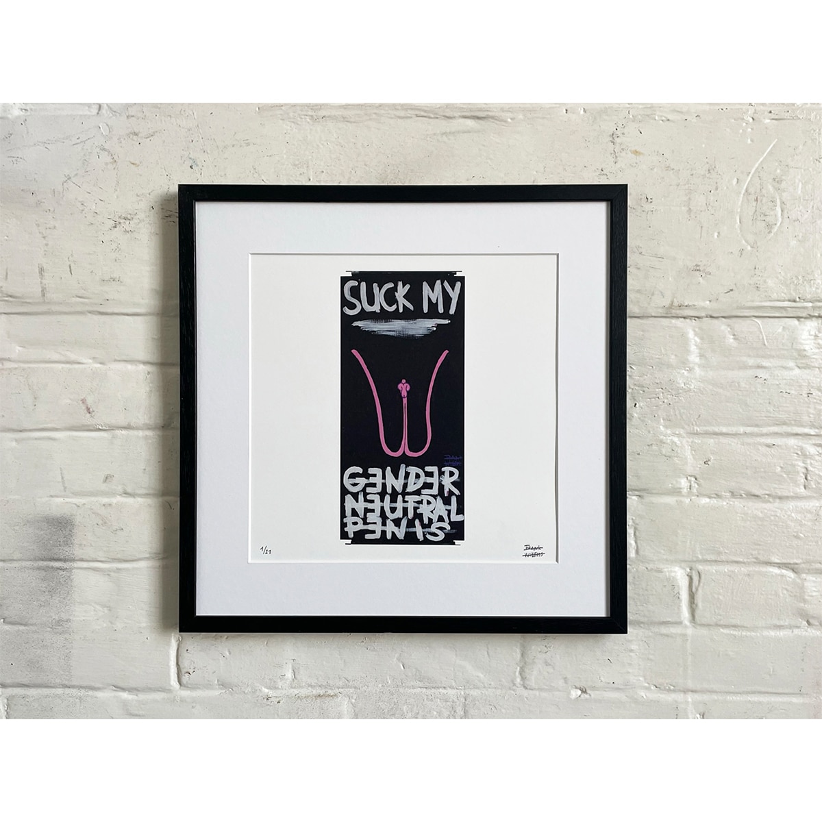 Limited Edt. Art Print – SUCK MY GENDER NEUTRAL PENIS