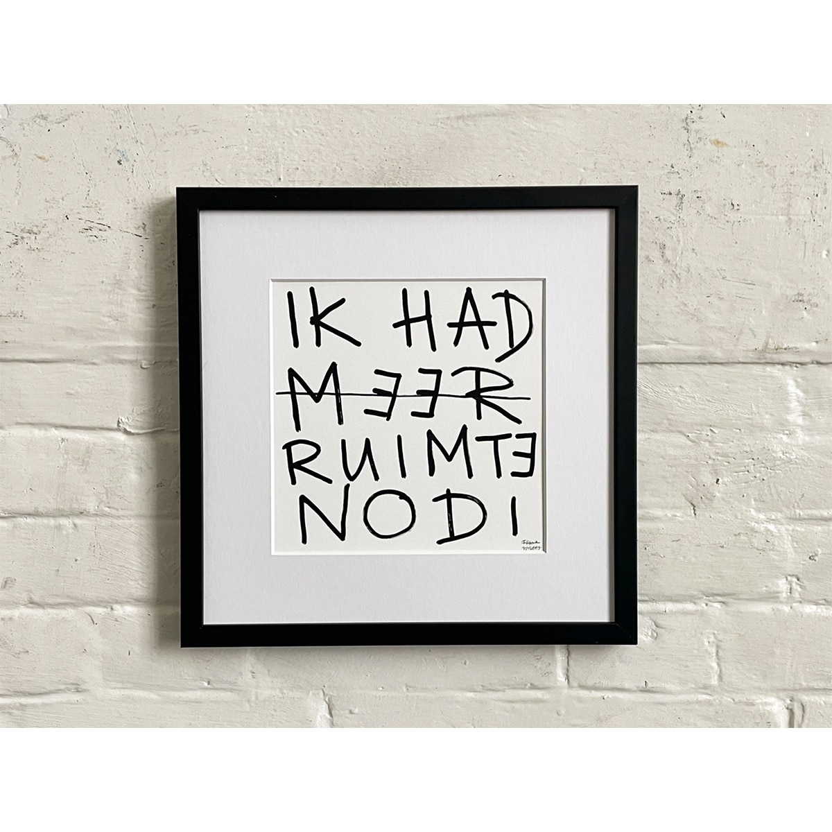 Limited Edt. Text Print – IK HAD MEER RUIMTE NODIG