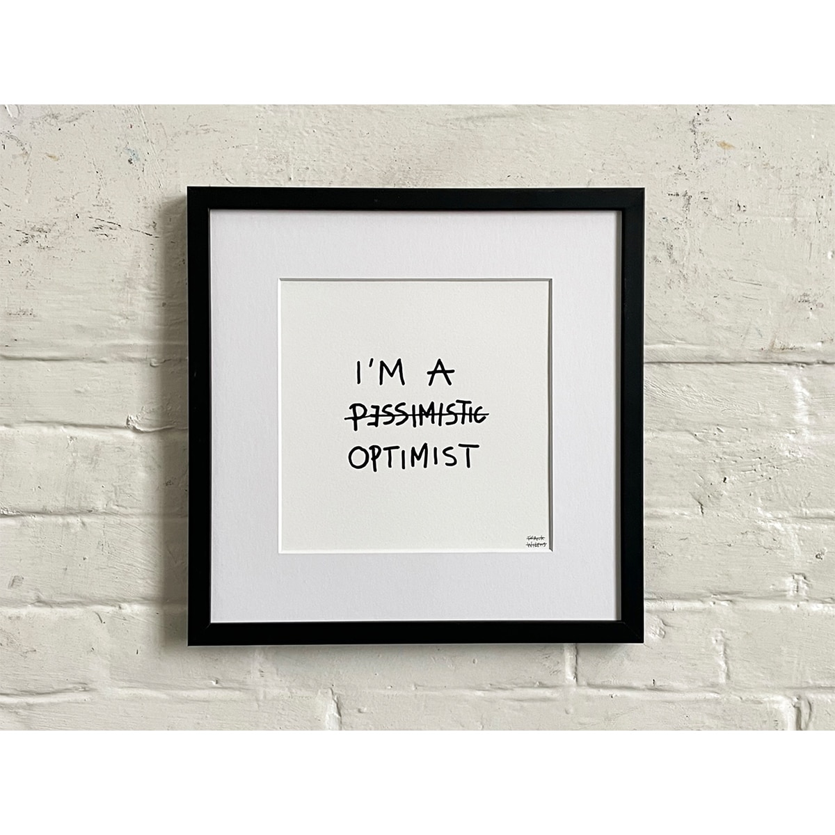 Limited Edt. Text Print – PESSIMISTIC OPTIMIST