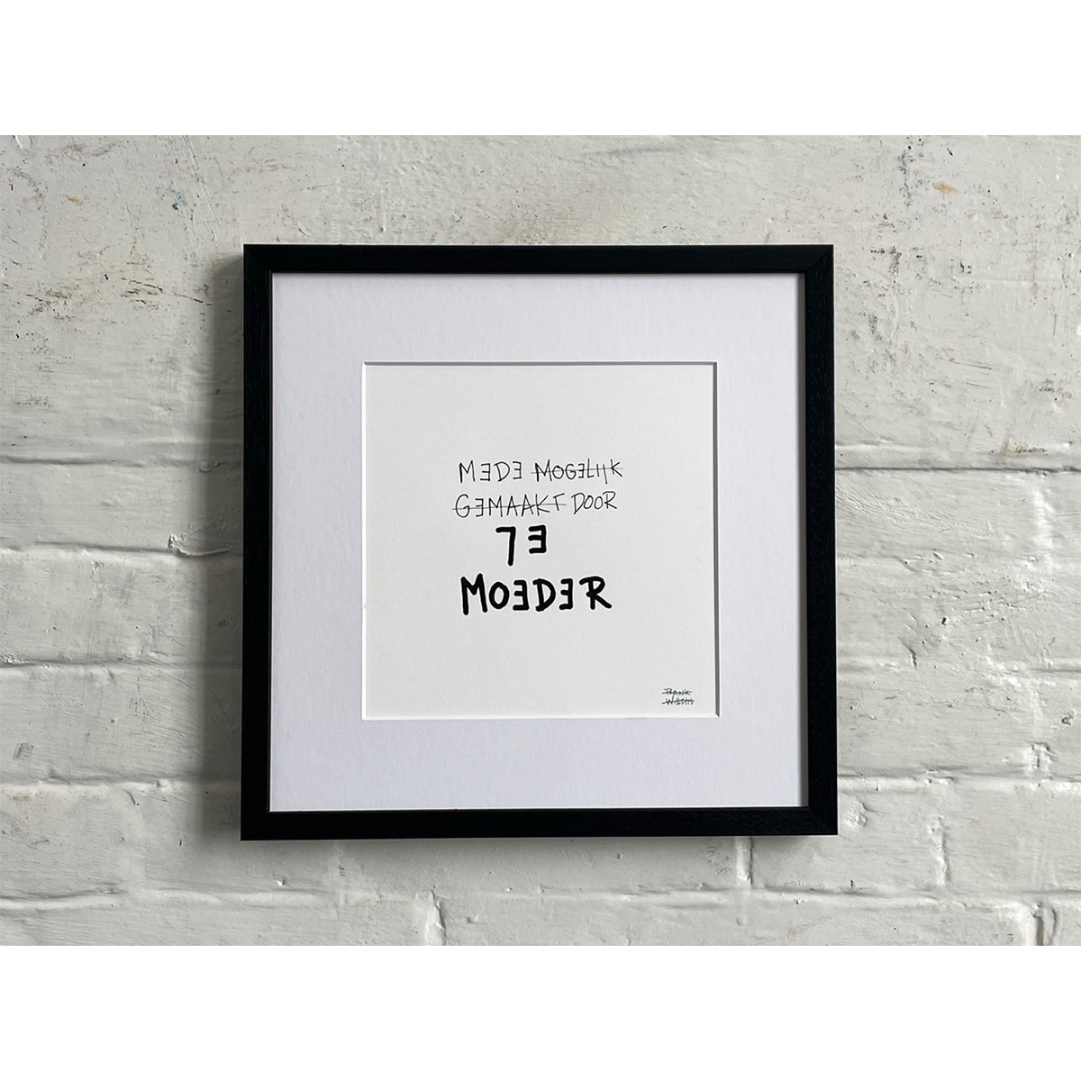 Limited Edt. Text Print – MEDE MOGELIJK GEMAAKT DOOR JE MOEDER