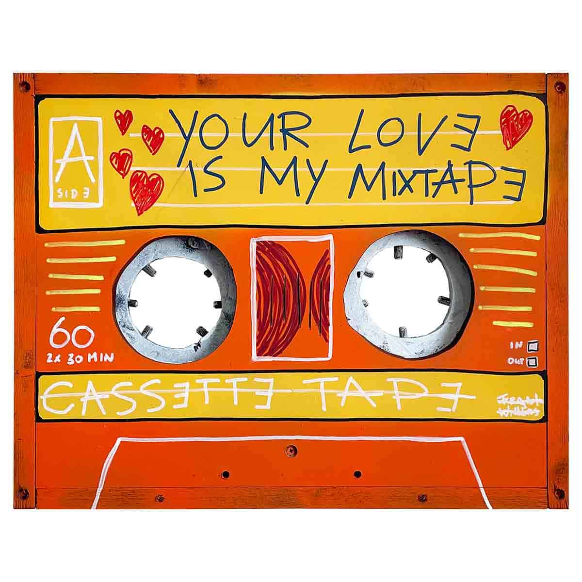 MIXTAPE - YOUR LOVE IS MY MIXTAPE