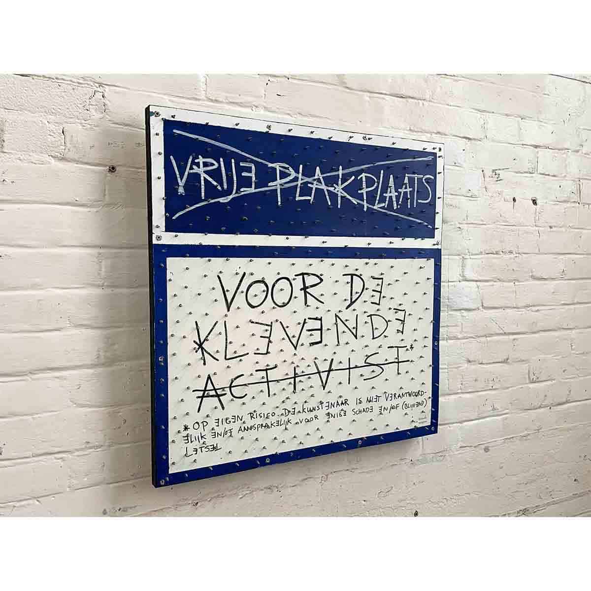 ACTIVIST-PROOF ART - VRIJE PLAKPLAATS VOOR DE KLEVENDE ACTIVIST