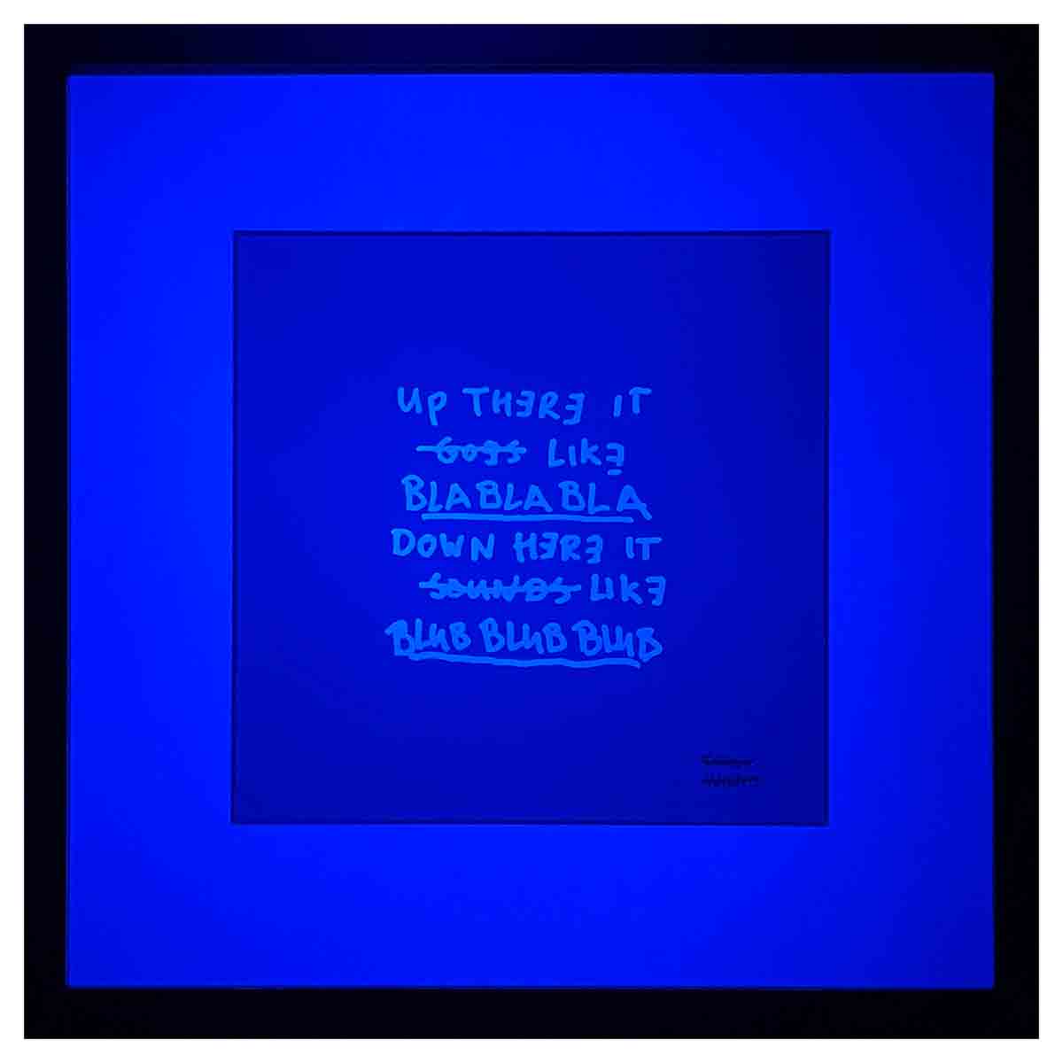 Limited Edition Text - BLABLABLA BLUBBLUBBLUB - LUMINOUS DEPTHS