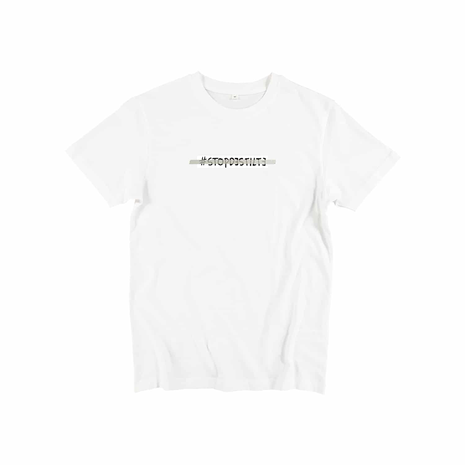 T-SHIRT – #STOPDESTILTE – WHITE